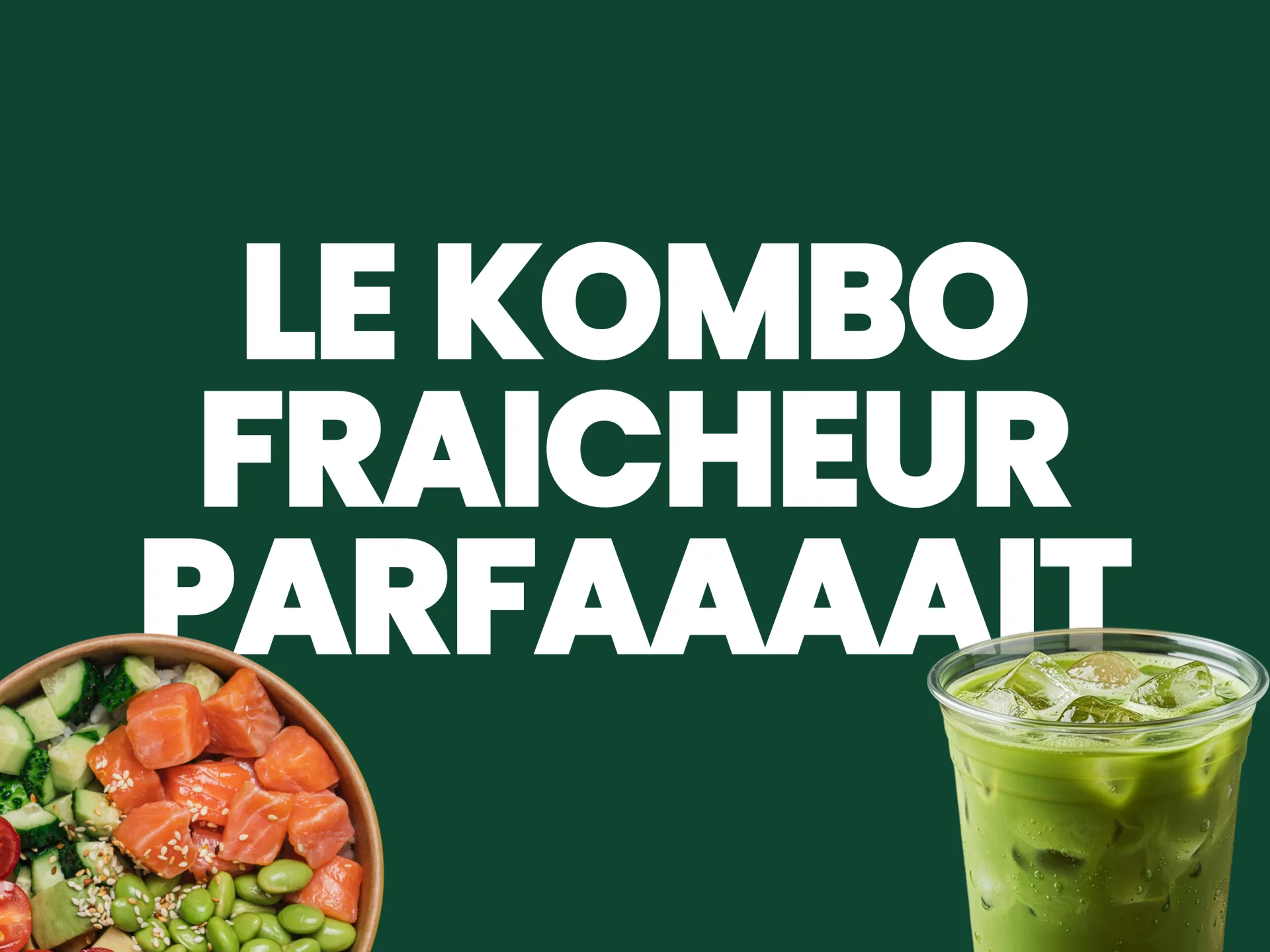 Le Kombo fraîcheur parfait : poké bowl et matcha latte